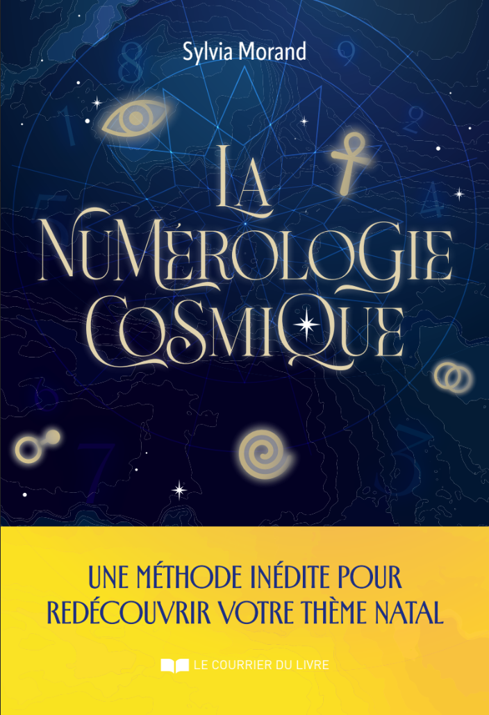 La Numérologie Cosmique© : redécouvrir votre thème natal comme une cartographie vibratoire de votre chemin de vie
